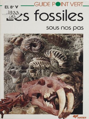 cover image of Les Fossiles sous nos pas